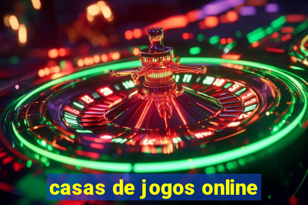 casas de jogos online